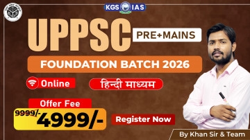 UPPSC (Prelims +Mains) Foundation Batch 2026