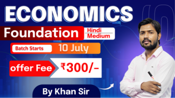 Economics Foundation by Khan Sir